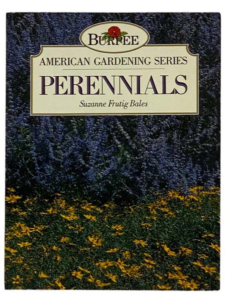 Perennials (Burpee American Gardening Series)