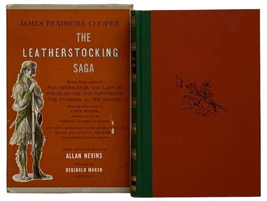 The Leatherstocking Saga: Being those Parts of The Deerslayer, The Last of the Mohicans, The Pathfinder, The Pioneers, and the Prairie which specially pertain to Natty Bumppo, otherwise known as Pathfinder, Deerslayer, or Hawkeye: the whole arranged in c…