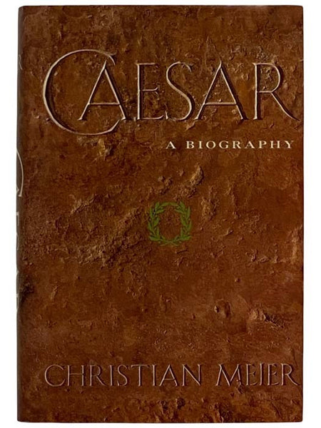 Caesar: A Biography [Julius]