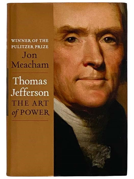 Thomas Jefferson: The Art of Power