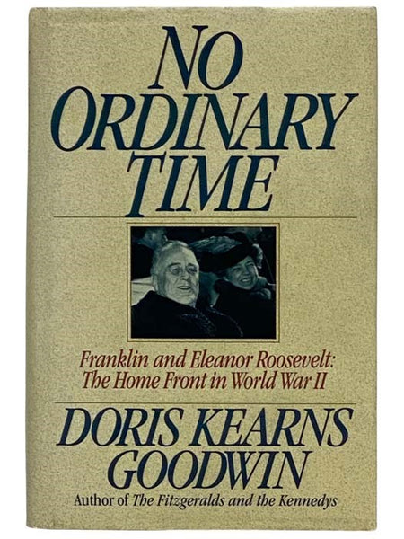 No Ordinary Time: Franklin & Eleanor Roosevelt - The Home Front in World War II