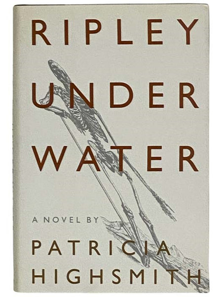 Ripley Under Water: A Novel