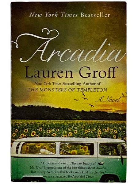 Arcadia: A Novel