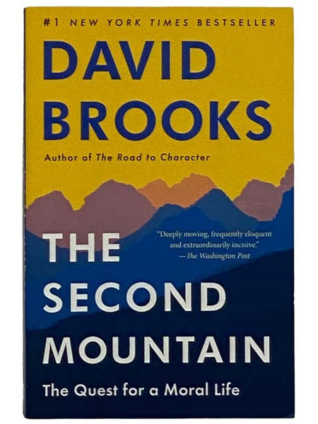 The Second Mountain: The Quest for a Moral Life