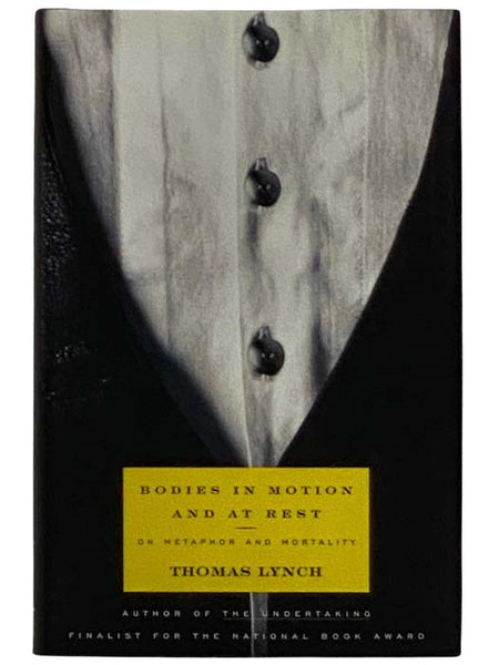 Bodies in Motion and at Rest: On Metaphor and Mortality