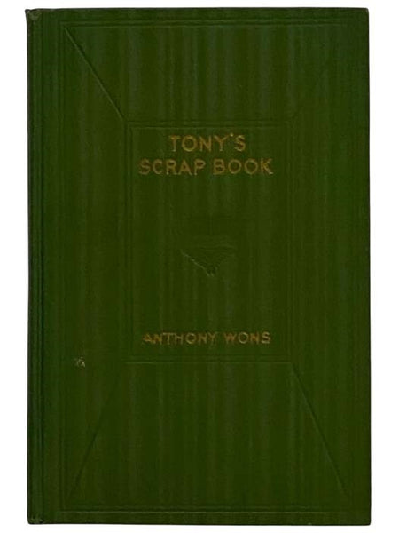 Tony's Scrap Book: Combined Radio Editions of 1927-1928-1929 [Scrapbook]