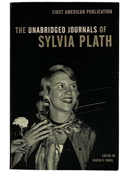 The Unabridged Journals of Sylvia Plath