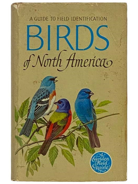 Birds of North America: A Guide to Field Identification (A Golden Field Guide)
