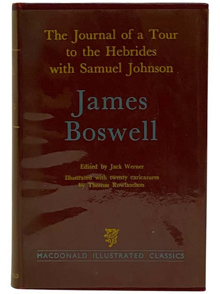 James Boswell: The Journal of a Tour to the Hebrides with Samuel Johnson (Macdonald Illustrated Classics, No. 31)