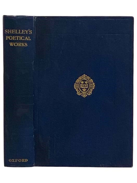 The Complete Poetical Works of Percy Bysshe Shelley