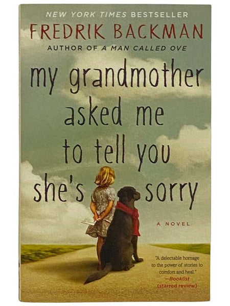 My Grandmother Asked Me to Tell You She's Sorry