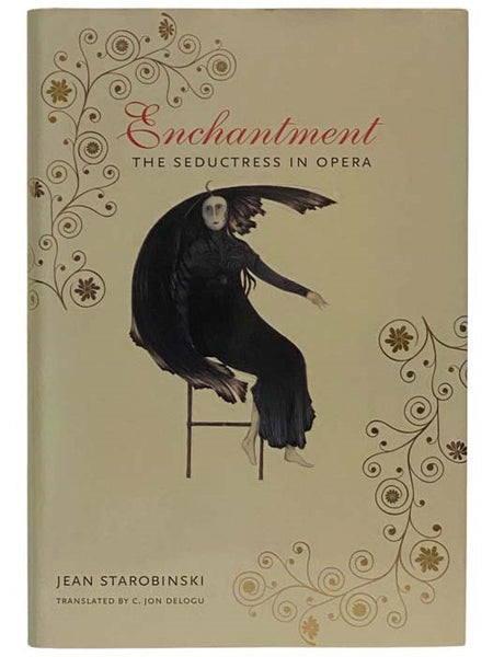 Enchantment: The Seductress in Opera (European Perspectives)