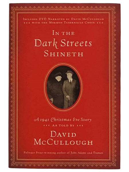 In the Dark Streets Shineth: A 1941 Christmas Eve Story (Includes DVD)