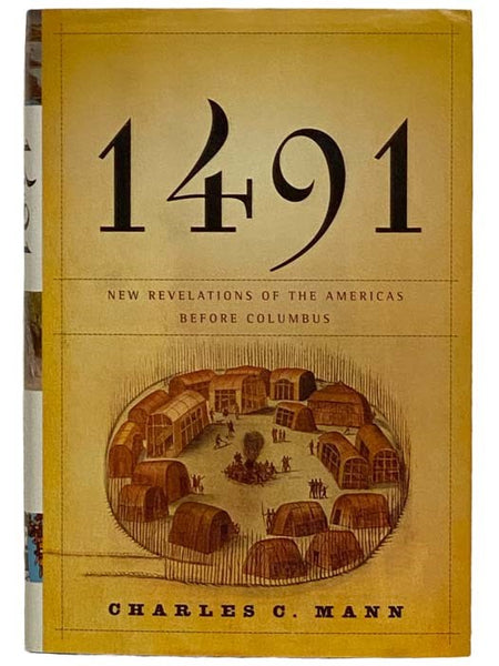 1491: New Revelations of the Americas Before Columbus
