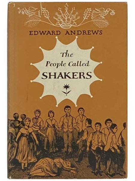 The People Called Shakers: A Search for the Perfect Society