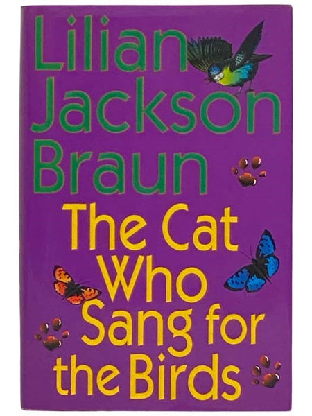 The Cat Who Sang for the Birds (Jim Qwilleran Feline Whodunnit)