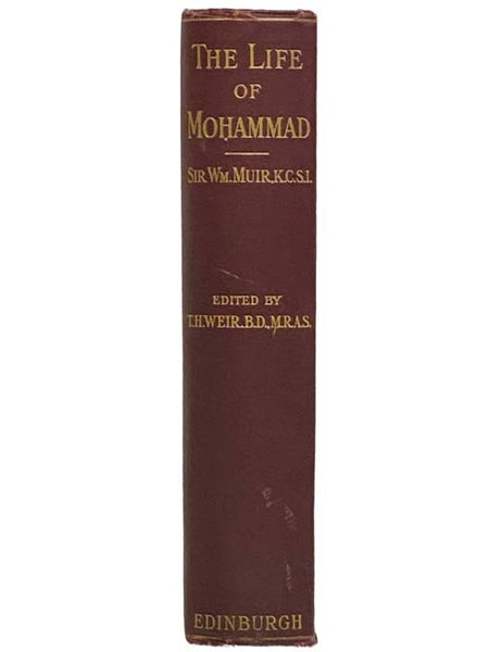 The Life of Mohammad, from Original Sources