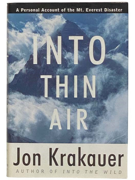 Into Thin Air: A Personal Account of the Mount Everest Disaster