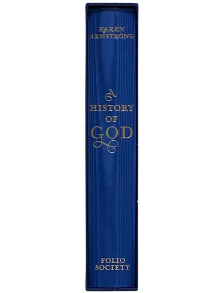 A History of God, From Abraham to the Present: The 4,000-Year Quest for God (The Folio Society)