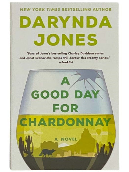 A Good Day for Chardonnay: A Novel