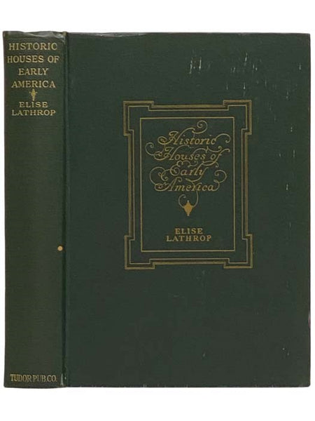 Historic Houses of Early America