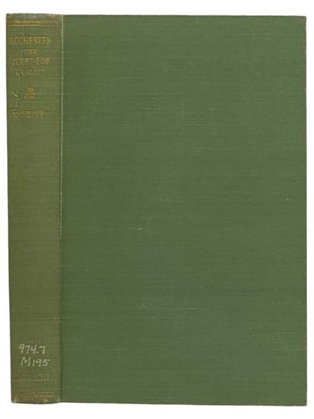 Rochester: The Quest for Quality, 1890-1925 (Rochester Public Library, Kate Gleason Fund Publications)