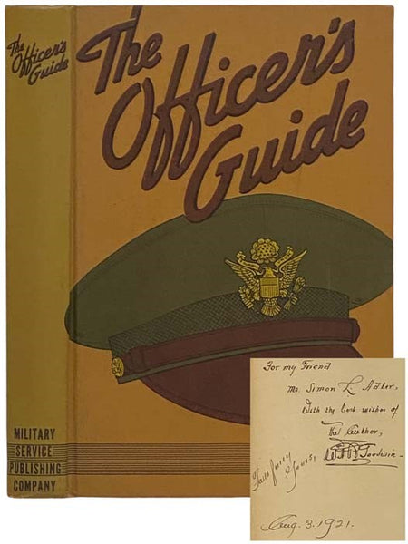 The Officer's Guide: A Ready Reference on Customs and Correct Procedures Which Pertain to Commissioned Officers of the Army of the United States
