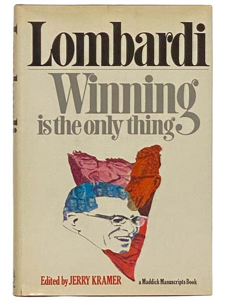 Lombardi: Winning Is the Only Thing