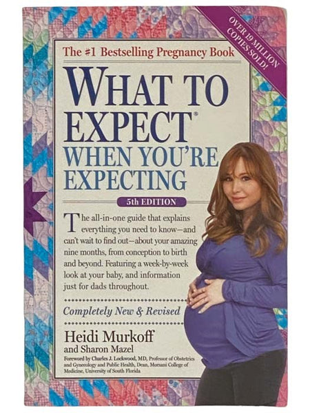 What to Expect When You're Expecting (Fifth Edition)