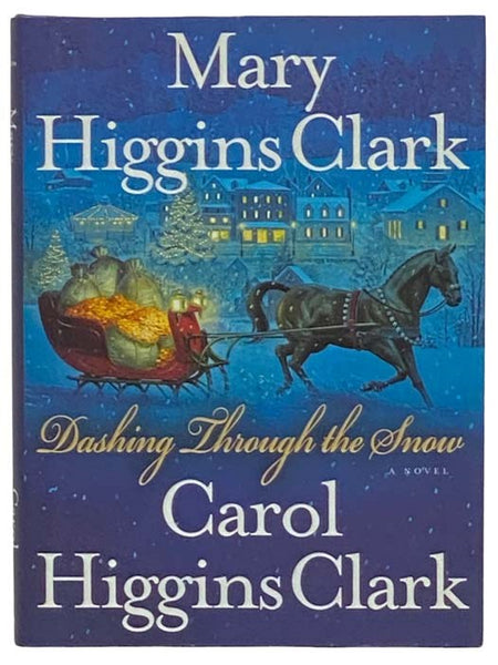 Dashing Through the Snow: A Novel
