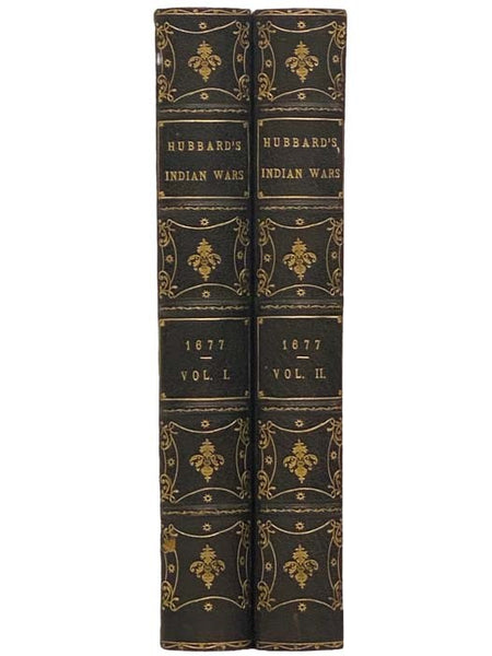 The History of the Indian Wars in New England, from the First Settlement to the Termination of the War with King Philip, in 1677. from the Original Work, by the Rev. William Hubbard. Carefully Revised, and Accompanied with an Historical Preface, Life, an…