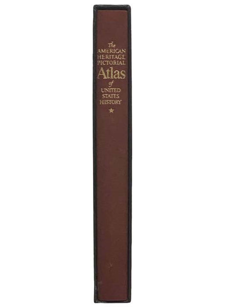 The American Heritage Pictorial Atlas of United States History
