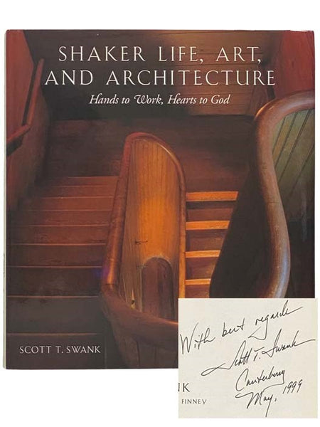 Shaker Life, Art, and Architecture: Hands to Work, Hearts to God