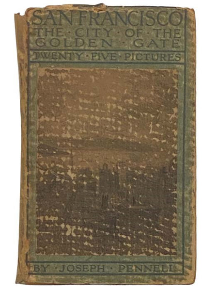 San Francisco: The City of the Golden Gate (The Cities Series)