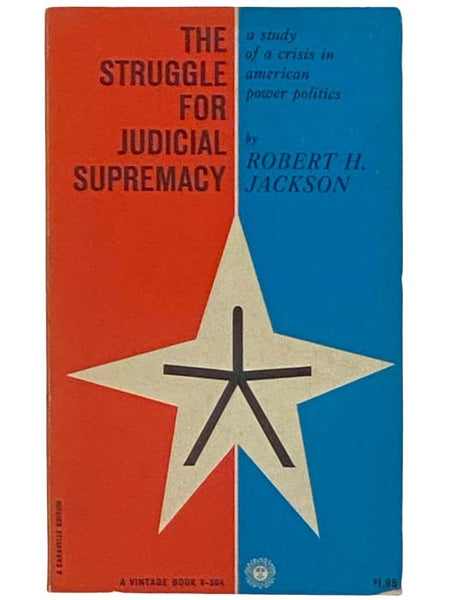 The Struggle for Judicial Supremacy