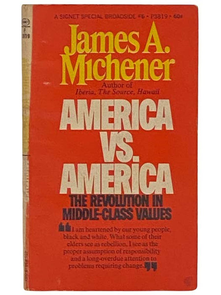 America vs. America: The Revolution in Middle-Class Values (A Signet Special Broadside)