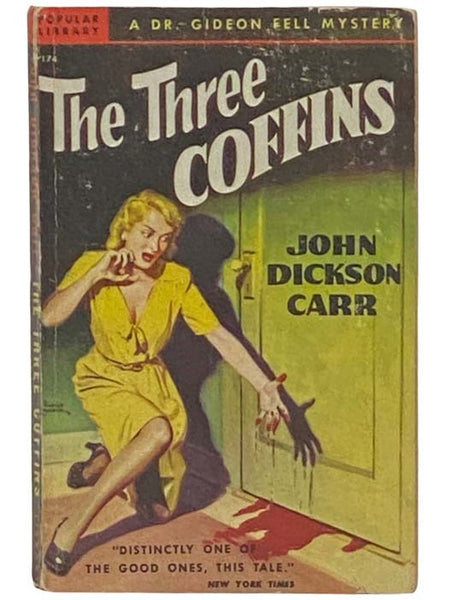 The Three Coffins: A Dr. Gideon Fell Mystery (Popular Library 174)