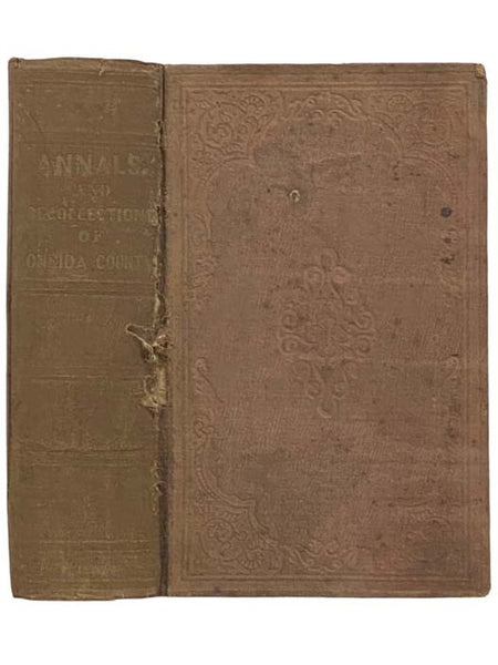 Annals and Recollections of Oneida County [New York]