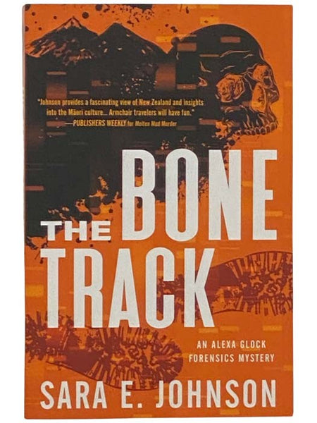 The Bone Track (Alexa Glock Forensics Mysteries No. 3)