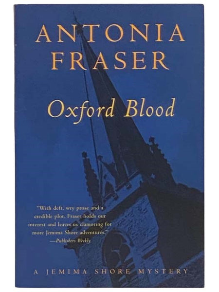 Oxford Blood: A Jemima Shore Mystery