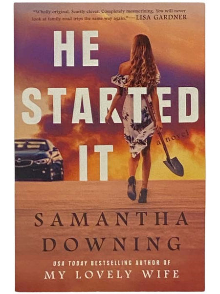 He Started It: A Novel