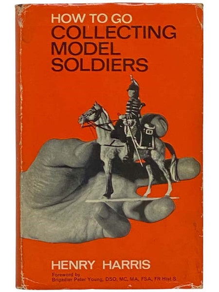 How to Go Collecting Model Soldiers