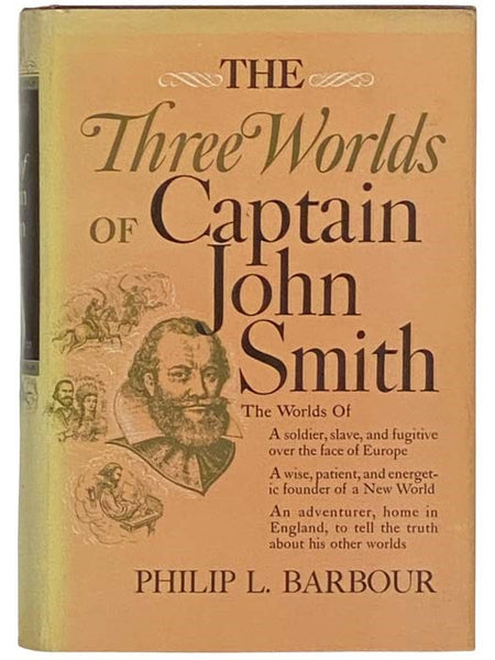The Three Worlds of Captain John Smith