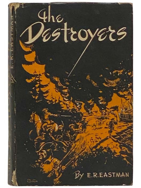 The Destroyers: A Historical Novel