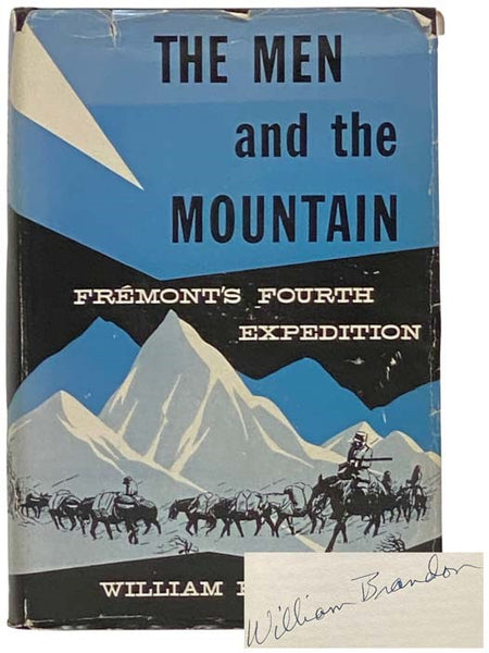 The Men and the Mountain: Fremont's Fourth Expedition