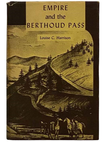 Empire and the Berthoud Pass