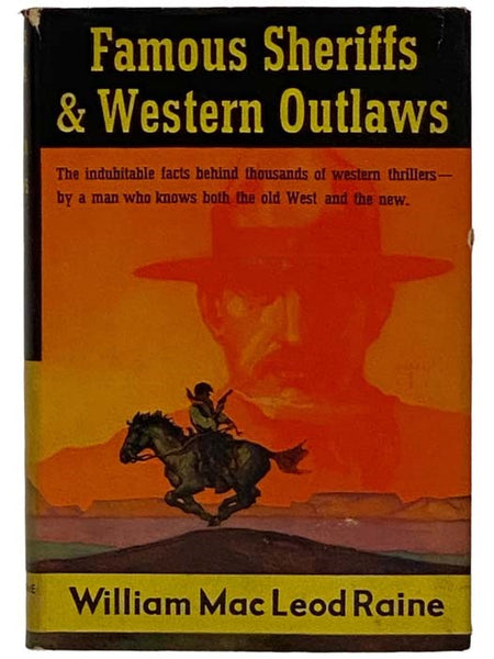 Famous Sheriffs and Western Outlaws (The New Home Library, No. 77)