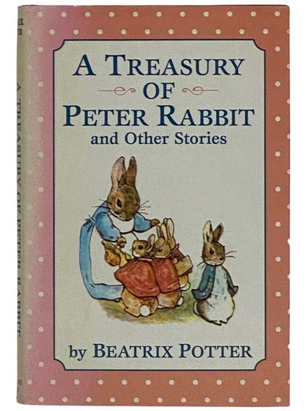A Treasury of Peter Rabbit and Other Stories