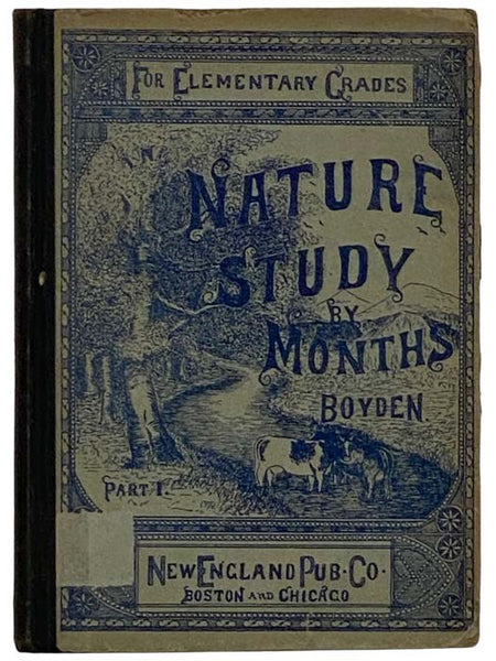 Nature Study by Months, Part I., for Elementary Grades