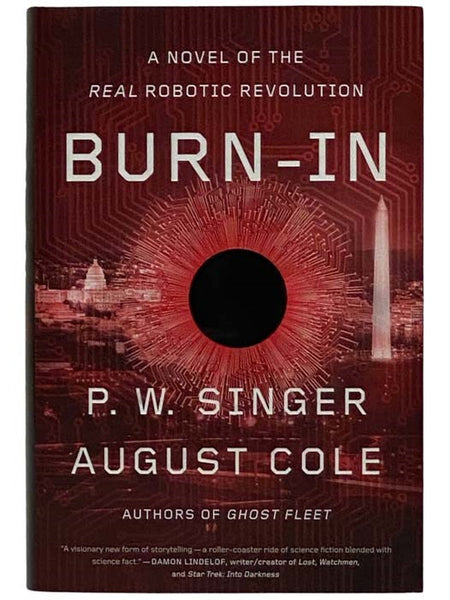 Burn-In: A Novel of the Real Robotic Revolution
